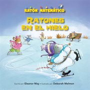 Ratones en el hielo (mice on ice) Ratones en el hielo (mice on ice)
