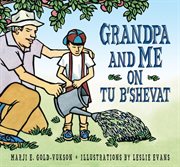 Grandpa and me on Tu B'Shevat cover image