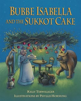 Cover image for Bubbe Isabella and the Sukkot Cake