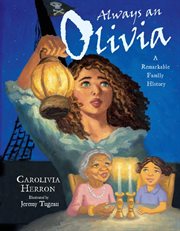Always an Olivia: a remarkable family history cover image