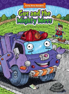 Cover image for Gus and the Mighty Mess