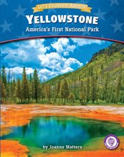 Yellowstone : America's first national park cover image