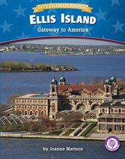 Ellis Island : gateway to America cover image