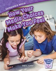 Experience media : how your media choices make you feel cover image
