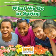 What we do in spring cover image