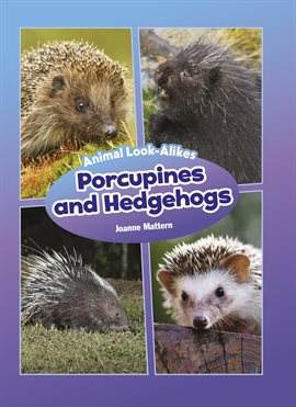 Cover image for Porcupines and Hedgehogs