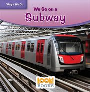We go on a subway cover image