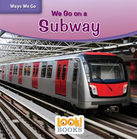 Cover image for We Go on a Subway