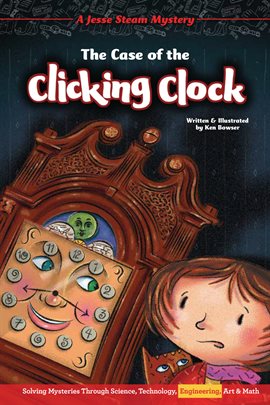 Cover image for The Case of the Clicking Clock