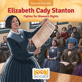 Elizabeth Cady Stanton Ebook by Jeri Cipriano - hoopla