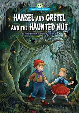 Cover image for Hansel and Gretel and the Haunted Hut