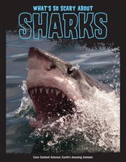 What's so scary about sharks? cover image