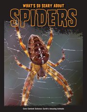 What's so scary about spiders? cover image