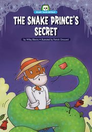 The Snake Prince's Secret : Scary Tales Retold cover image