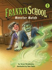 Monster Match : Frankinschool cover image