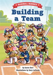 Building a team. Baseball buddies cover image