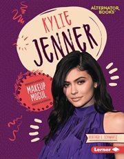 Kylie Jenner : makeup mogul cover image