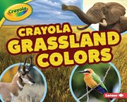 Crayola ® grassland colors cover image