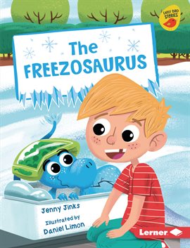 Cover image for The Freezosaurus