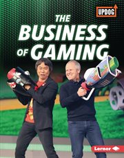 The business of gaming cover image