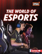 The world of eSports cover image