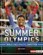 The summer Olympics : world's best athletic competition cover image