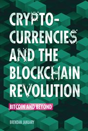 Cryptocurrencies and the blockchain revolution. Bitcoin and Beyond cover image