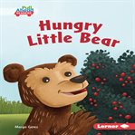 Hungry little bear cover image