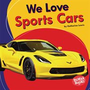 We love sports cars cover image