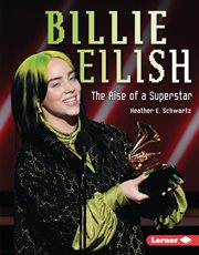 Billie Eilish : the rise of a superstar cover image