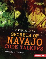 Secrets of Navajo code talkers cover image
