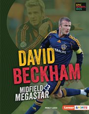 David Beckham : midfield megastar cover image