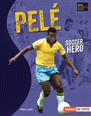 Pelé. Soccer Hero cover image