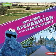 Welcome to afghanistan with sesame street ® cover image