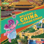 Welcome to china with sesame street ® cover image