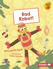 Bad robot! cover image