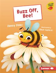 Buzz off, bee! cover image