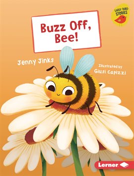 Cover image for Buzz Off, Bee!