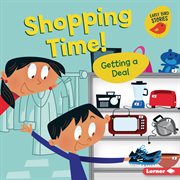 Shopping time! : getting a deal cover image
