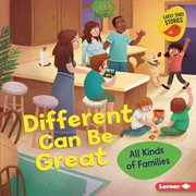 Different can be great : all kinds of families cover image