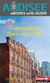 Communities then and now cover image