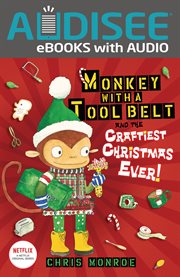 Monkey with a tool belt and the craftiest Christmas ever! cover image
