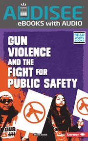 Gun violence and the fight for public safety cover image