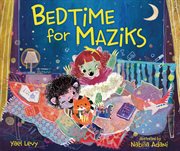 Bedtime for maziks cover image