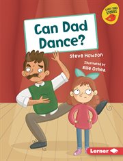 Can dad dance? cover image