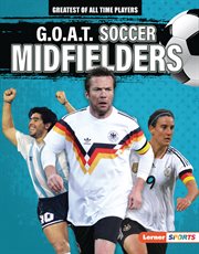 G.O.A.T. soccer midfielders cover image