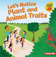 Let's notice plant and animal traits cover image
