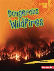 Dangerous wildfires cover image