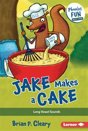 Jake makes a cake : long vowel sounds cover image