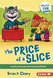 The price of a slice : long vowel sounds with consonant blends cover image